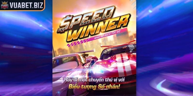 Nhà Vô Địch Tốc Độ Vuabet – Đường Đua Cho Tay Lái Cừ Khôi 1 Khám phá thế giới rực lửa trong Nhà vô địch tốc độ