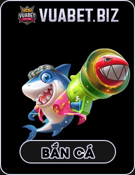 Vuabet88 Biz - Link Truy Cập Nhà Cái Vuabet88 Mới Nhất 4 hinh ban ca